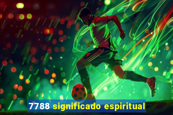 7788 significado espiritual